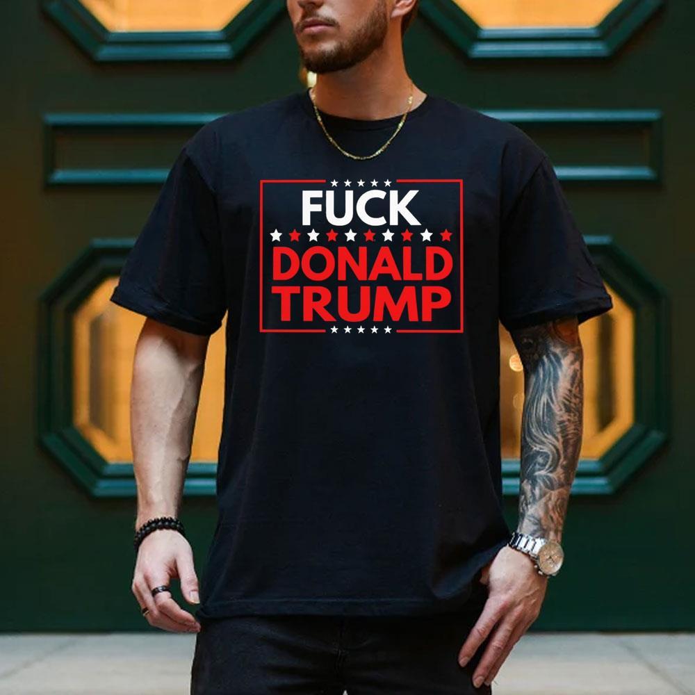 Fuck Donald Trump 2025 Apparel